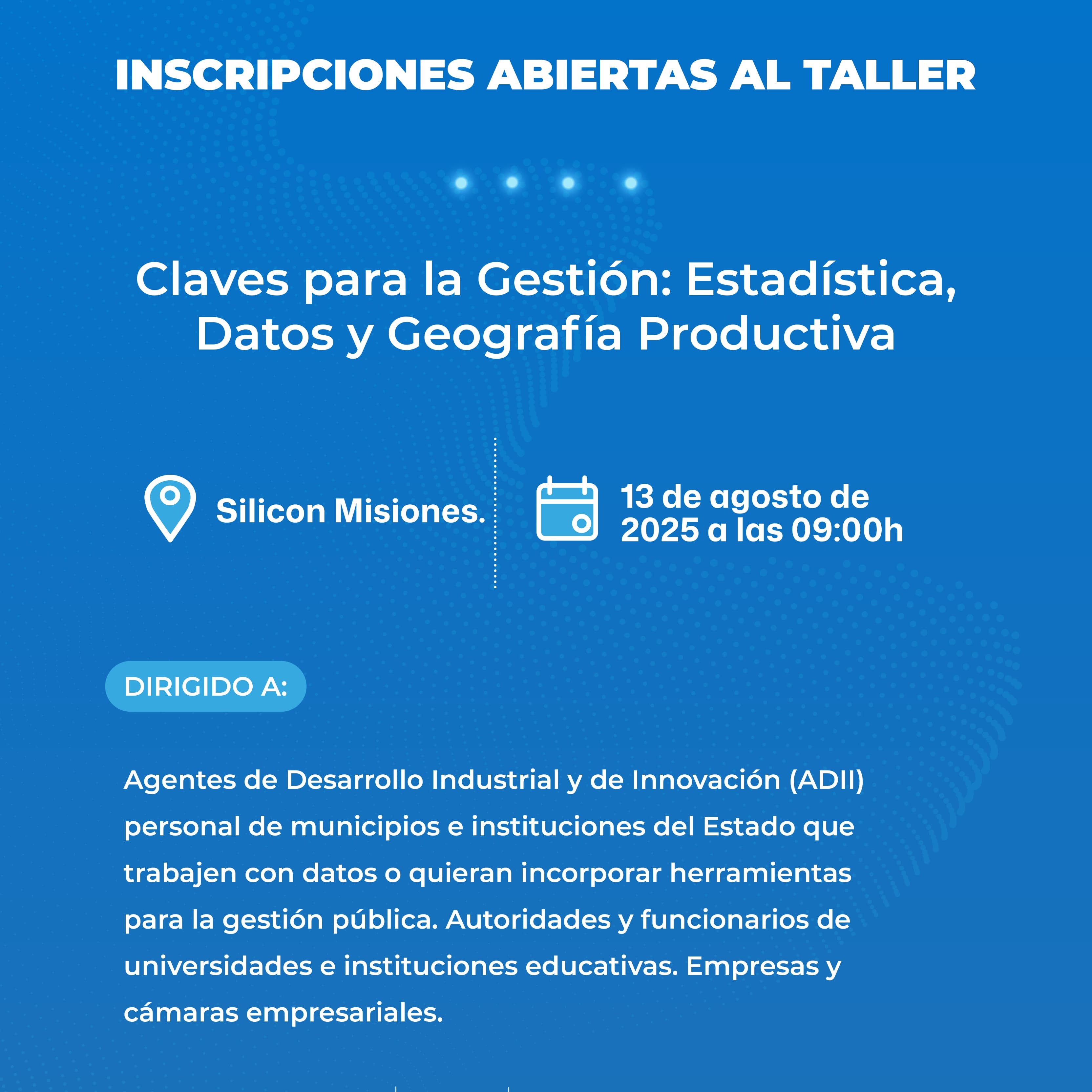 Datos, territorio y decisiones: claves para la gestión pública en un taller gratuito y abierto.