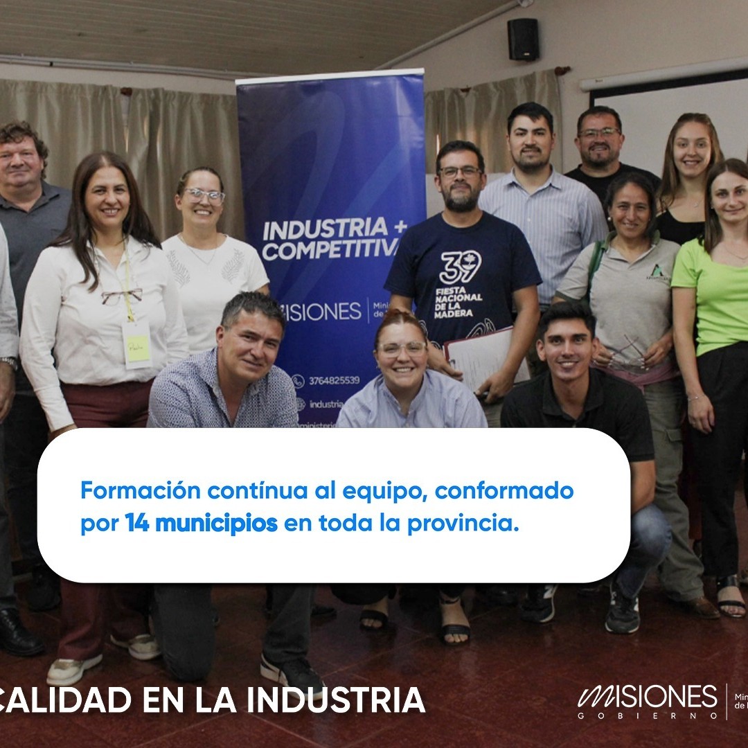 Calidad que transforma: Formación, acompañamiento técnico y mejora continua para fortalecer la industria misionera